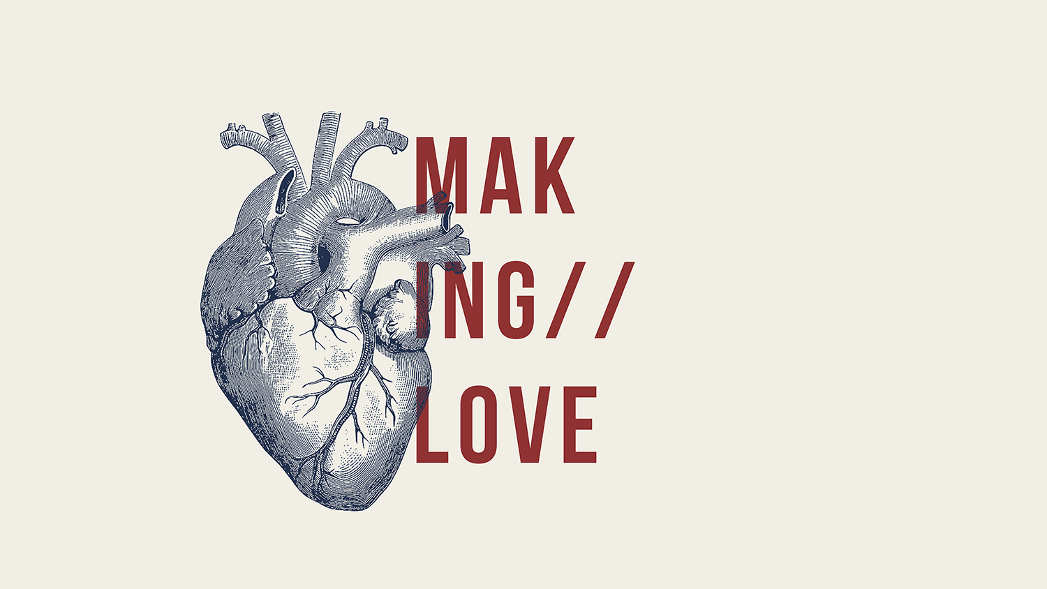 Sermon Series “Making Love” – Alex